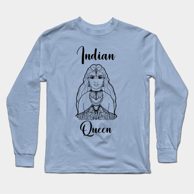 Indian Queen Woman Power T-shirt Long Sleeve T-Shirt by Nikoleart